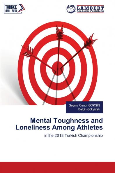 Mental Toughness and Loneliness Among Athletes