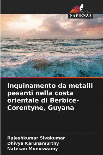 Inquinamento da metalli pesanti nella costa orientale di Berbice-Corentyne Guyana