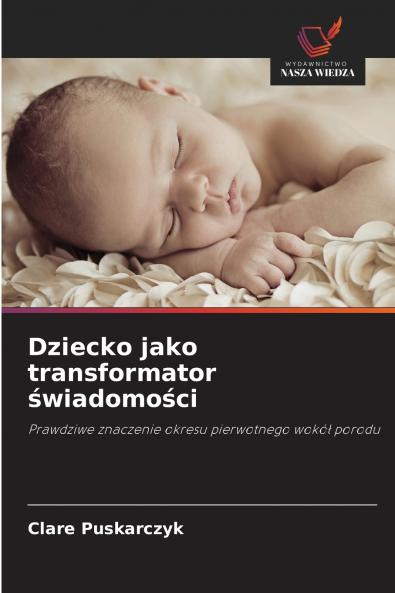 Dziecko jako transformator świadomości