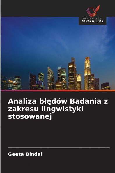 Analiza błędów Badania z zakresu lingwistyki stosowanej