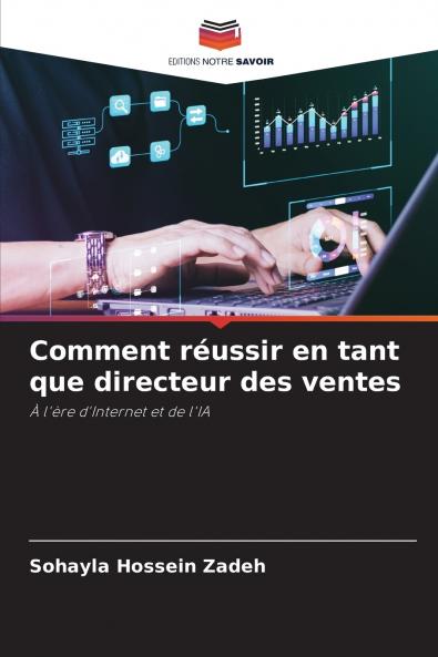Comment réussir en tant que directeur des ventes