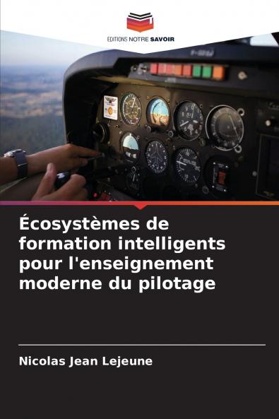Écosystèmes de formation intelligents pour l'enseignement moderne du pilotage