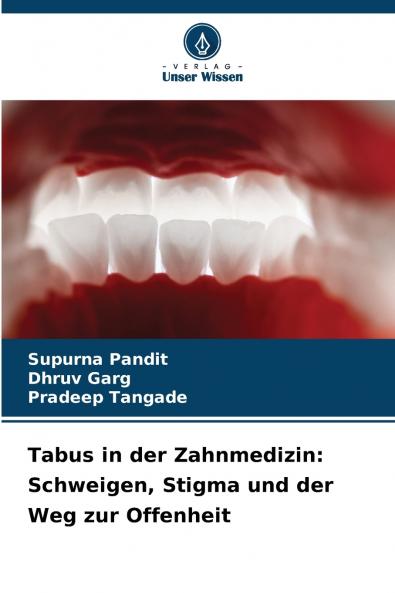 Tabus in der Zahnmedizin