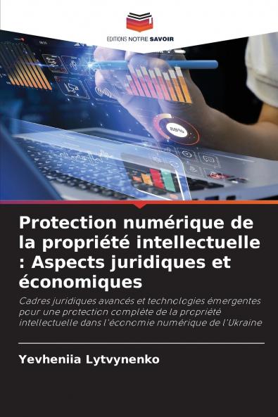 Protection numérique de la propriété intellectuelle