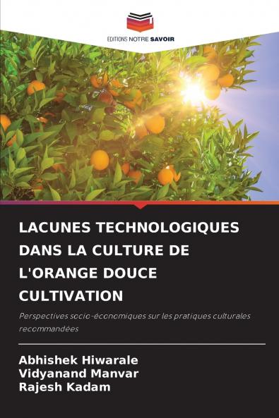 LACUNES TECHNOLOGIQUES DANS LA CULTURE DE L'ORANGE DOUCE CULTIVATION