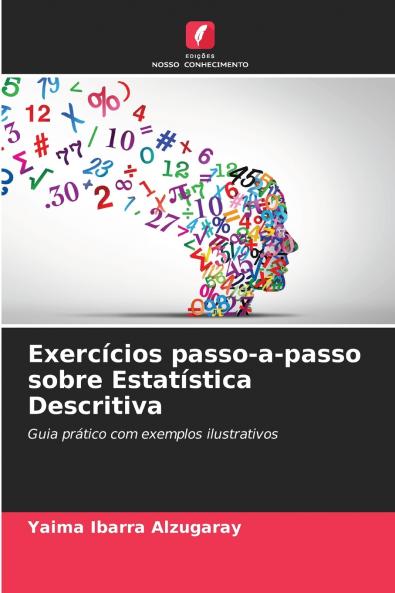 Exercícios passo-a-passo sobre Estatística Descritiva