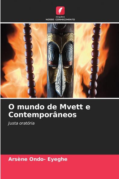 O mundo de Mvett e Contemporâneos