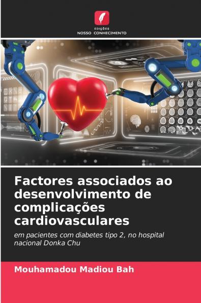 Factores associados ao desenvolvimento de complicações cardiovasculares