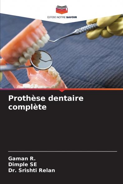 Prothèse dentaire complète