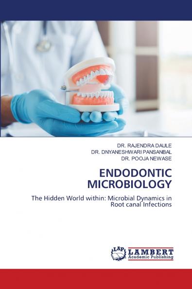 ENDODONTIC MICROBIOLOGY
