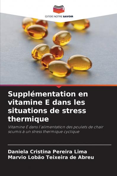 Supplémentation en vitamine E dans les situations de stress thermique