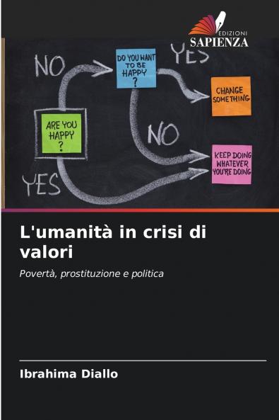 L'umanità in crisi di valori