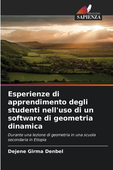 Esperienze di apprendimento degli studenti nell'uso di un software di geometria dinamica
