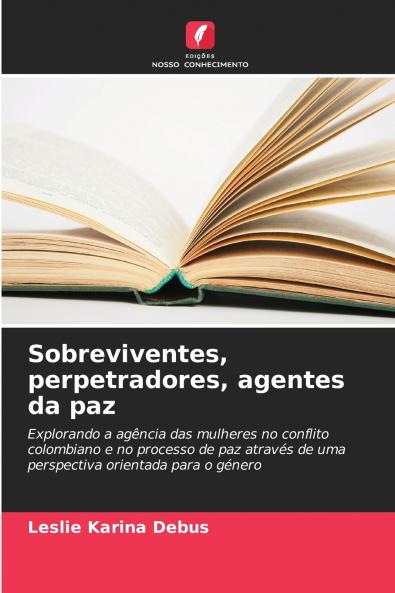 Sobreviventes perpetradores agentes da paz
