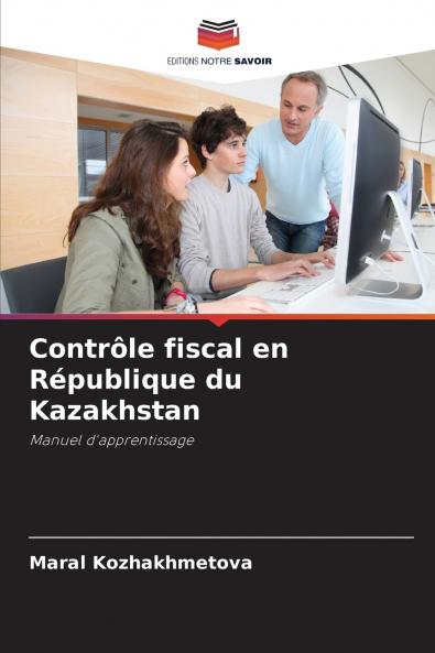 Contrôle fiscal en République du Kazakhstan