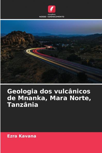 Geologia dos vulcânicos de Mnanka Mara Norte Tanzânia