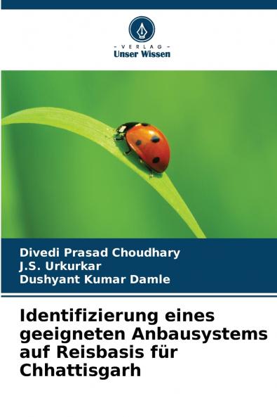 Identifizierung eines geeigneten Anbausystems auf Reisbasis für Chhattisgarh