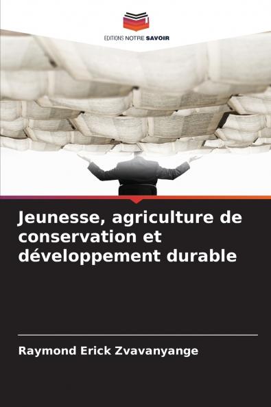 Jeunesse agriculture de conservation et développement durable