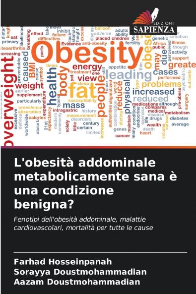 L'obesità addominale metabolicamente sana è una condizione benigna?