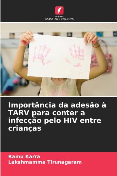 Importância da adesão à TARV para conter a infecção pelo HIV entre crianças