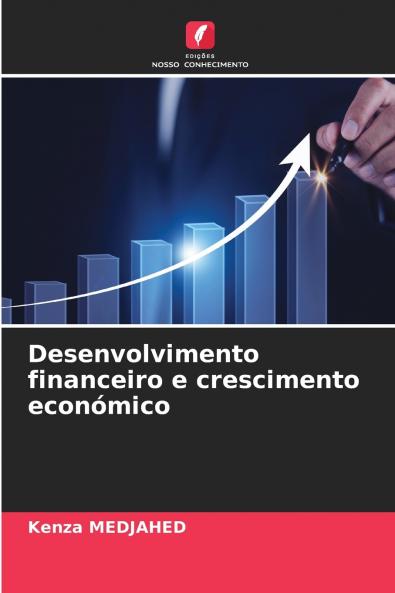 Desenvolvimento financeiro e crescimento económico