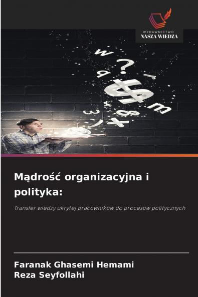 Mądrość organizacyjna i polityka