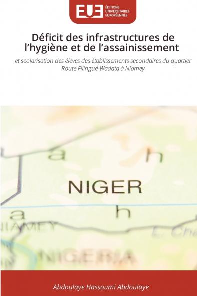 Déficit des infrastructures de l'hygiène et de l'assainissement