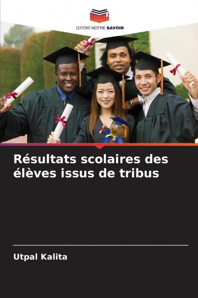 Résultats scolaires des élèves issus de tribus