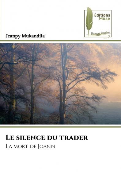 Le silence du trader