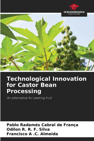 Technological Innovation for Castor Bean Processing