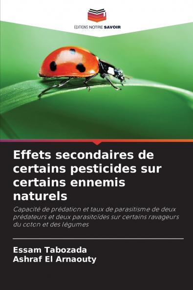 Effets secondaires de certains pesticides sur certains ennemis naturels