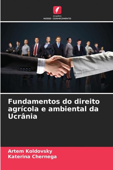 Fundamentos do direito agrícola e ambiental da Ucrânia
