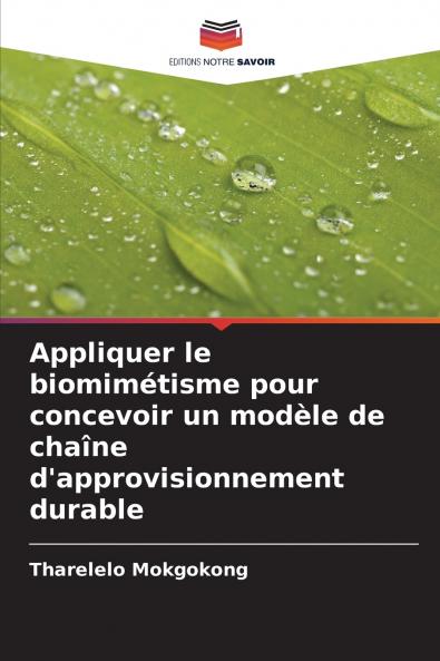 Appliquer le biomimétisme pour concevoir un modèle de chaîne d'approvisionnement durable