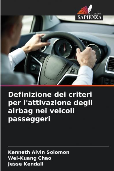 Definizione dei criteri per l'attivazione degli airbag nei veicoli passeggeri