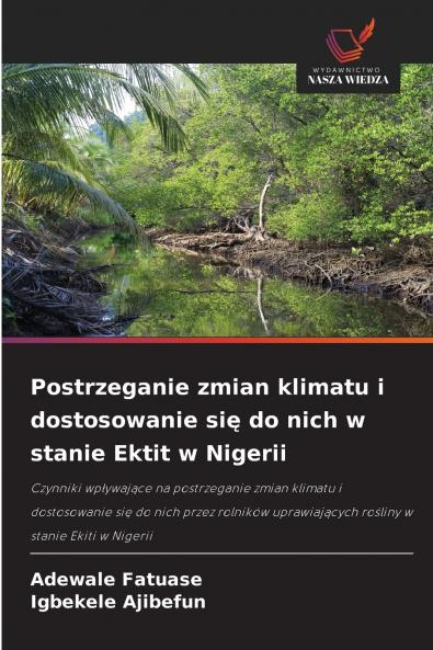 Postrzeganie zmian klimatu i dostosowanie się do nich w stanie Ektit w Nigerii