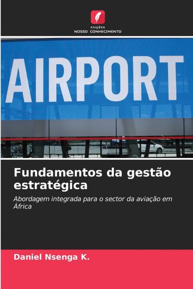 Fundamentos da gestão estratégica