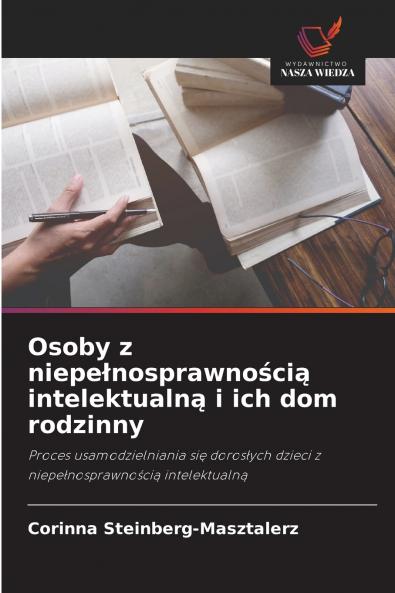 Osoby z niepełnosprawnością intelektualną i ich dom rodzinny