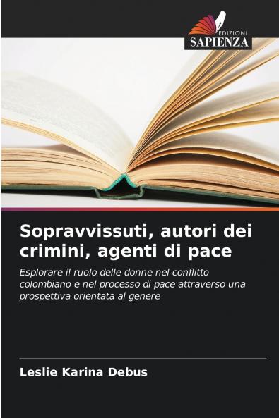 Sopravvissuti autori dei crimini agenti di pace