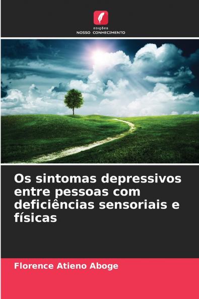 Os sintomas depressivos entre pessoas com deficiências sensoriais e físicas