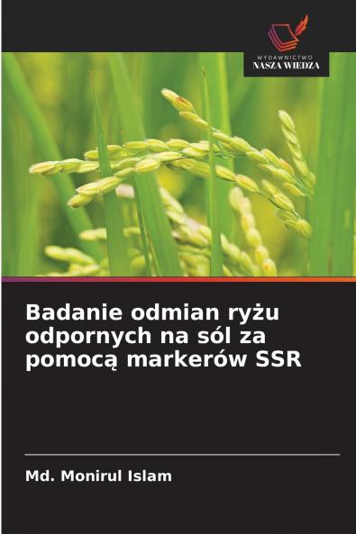 Badanie odmian ryżu odpornych na sól za pomocą markerów SSR