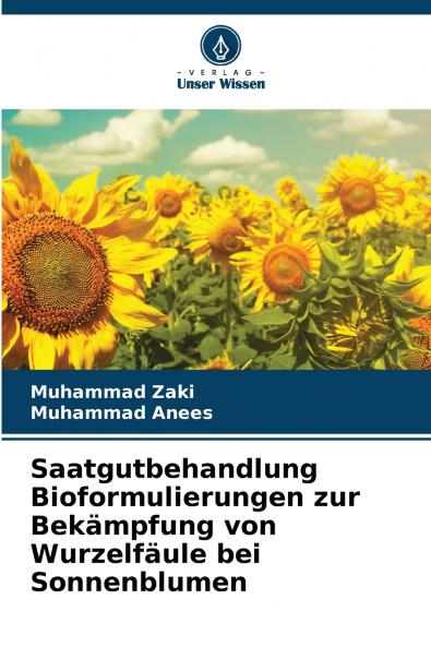 Saatgutbehandlung Bioformulierungen zur Bekämpfung von Wurzelfäule bei Sonnenblumen