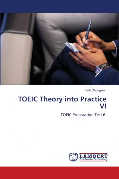 TOEIC Theory into Practice VI