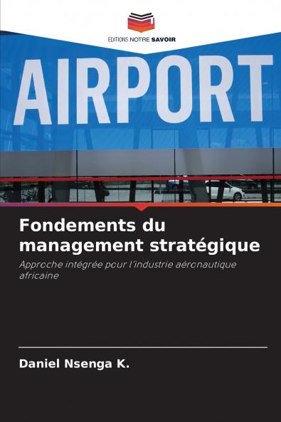 Fondements du management stratégique