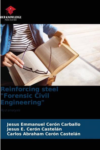 Reinforcing steel Forensic Civil Engineering