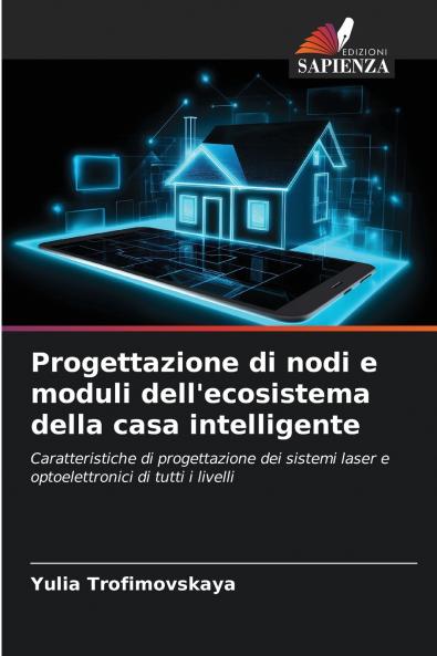 Progettazione di nodi e moduli dell'ecosistema della casa intelligente