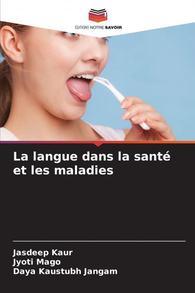 La langue dans la santé et les maladies