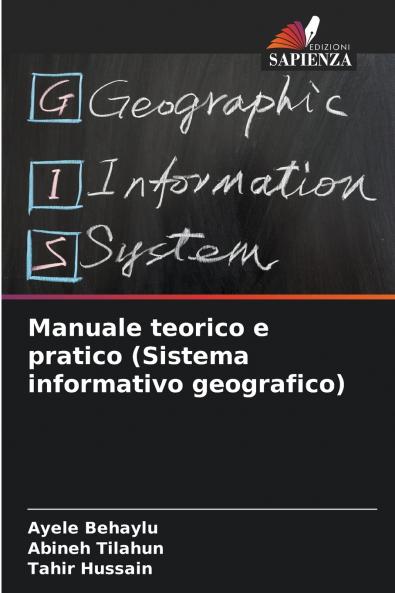 Manuale teorico e pratico (Sistema informativo geografico)