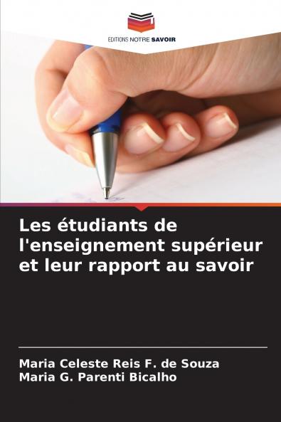 Les étudiants de l'enseignement supérieur et leur rapport au savoir