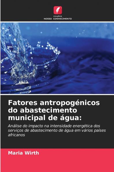 Fatores antropogénicos do abastecimento municipal de água