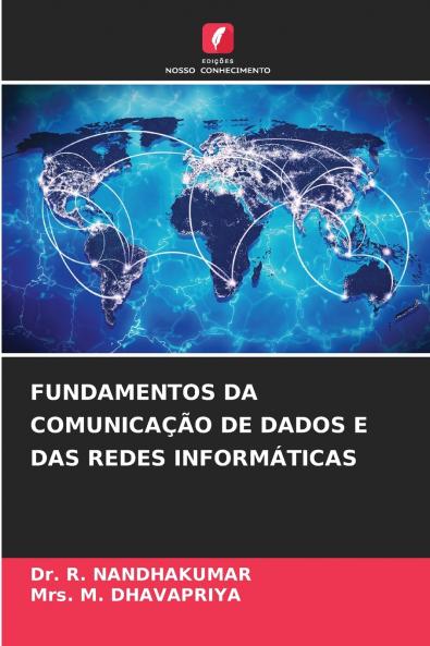 FUNDAMENTOS DA COMUNICAÇÃO DE DADOS E DAS REDES INFORMÁTICAS